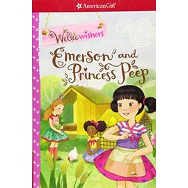 Emerson and Princess Peep (American Girl: Welliewishers)