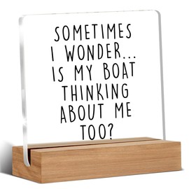 Boating Gifts for Men, Funny Boat Captain Gift Idea for Him Husband, Gelid Sometimes I Wonder Is My Boat Is Thinking About Me Too Home Office Desk Decor Signs Plaques 4 x 4 Inches