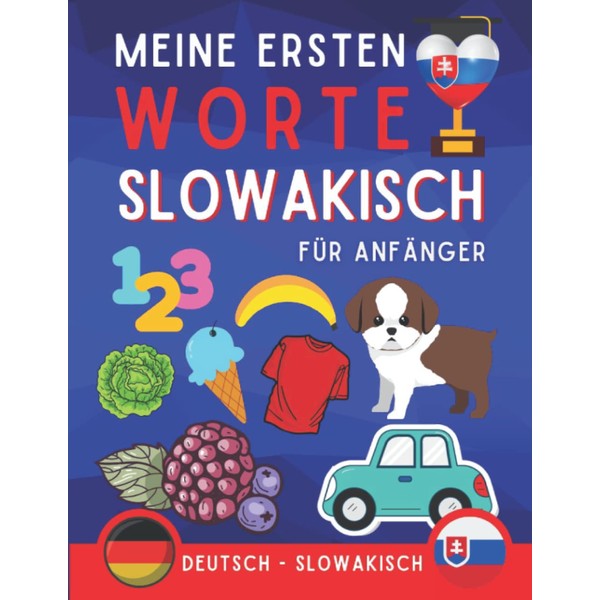 Meine ersten worte auf slowakisch: slowakisch lernen für Anfänger (Kinder