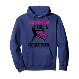 Yes, I Throw Like A Girl | Cool Pitchers Funny Softball Gift Pullover Hoodie