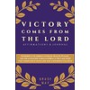 Victory Comes The Lord Affirmations & Journal: Experience Victorious Living
