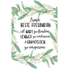 EINE BESTE FREUNDIN IST HART ZU FINDEN SCHWER ZU VERLASSEN: A5 Notizbuch 120 Seiten kariert | Buch Beste Freundin | Geschenk für die Beste Freundin | ... | Geschenkideen | BFF Geschenke Mädchen