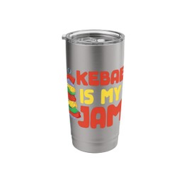 Kebab Is My Jam Shawarma Grill Grilling Mediterranean Stainless Steel Insulated Tumbler