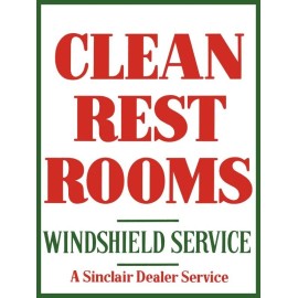 Sinclair Oil Clean Restrooms NEW METAL SIGN: 9x12" & Free Shipping