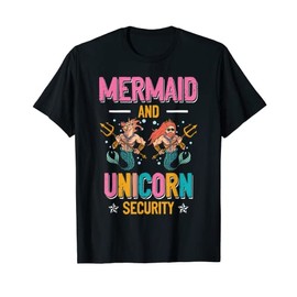 Mermaid and Unicorn Security - Funny Swimming and Party T-Shirt