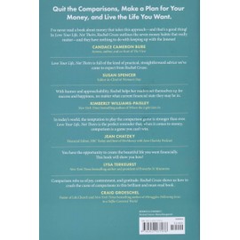 Love Your Life Not Theirs: 7 Money Habits for Living the Life You Want