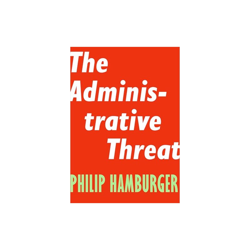 The Administrative Threat (Encounter Intelligence, 3)