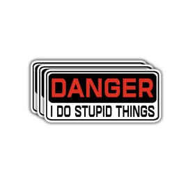 (3pcs) Danger I Do Stupid Things Sticker Funny Sayings Sarcastic Quotes Humorous Phrase Vinyl Decal Stickers for Tumbler Laptop Kindle Water Bottles Tablet Books Phone - Size 3x1.3