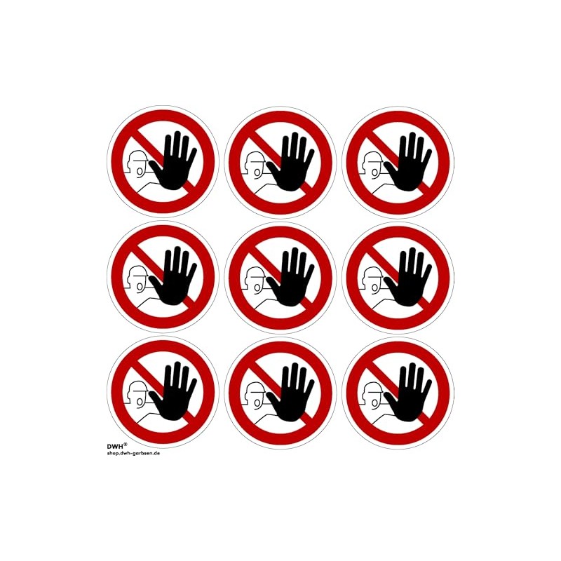 Access for unauthorised prohibited warning stickers, diameter, size: 50 mm