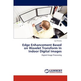 Edge Enhancement Based on Wavelet Transform In Indoor Digital Images: Digital Image Processing