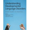 Understanding Developmental Language Disorders: From Theory to Practice