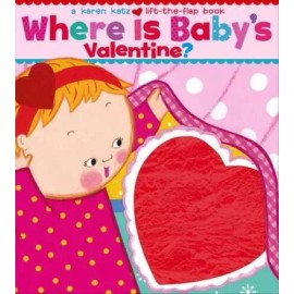 Where Is Baby's Valentine?: A Lift-the-Flap Book - Board book - GOOD