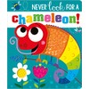 Never Look for a Chameleon!