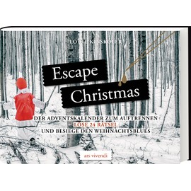 Escape Christmas - Adventskalender: Löse 24 Rätsel und besiege den Weihnachtsblues: - Der Krimi-Adventskalender zum Auftrennen: Löse 24 Rätsel und ... ... - Der Adventskalender zum Auftrennen
