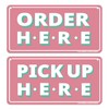 GEEKBEAR Order Here and Pick Up Here Signs (Pink) -