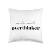 Professional Overthinker Unique Statement Piece Throw Pillow