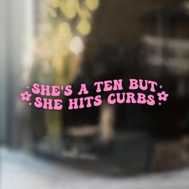 She is 10 But She Hits Curbs Car Decal Flower, Driving Student Gifts Car Mirror Accessories Affirmations Funny Vinyl Waterproof 8 Inches Bumper Decal Gifts for Mom Dad Friend Coworker