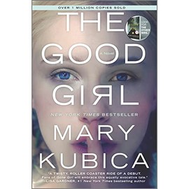The Good Girl: An addictively suspenseful and gripping thriller
