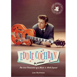 Eddie Cochran: In Person!: The Lost Treasures of a Rock 'n' Roll Legend