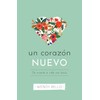 Un corazón nuevo: De muerte a vida con Jesús