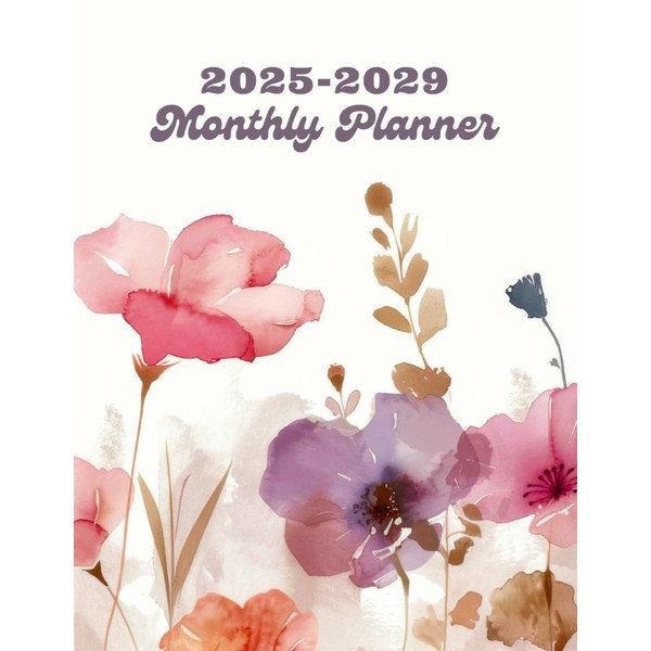 2025-2029 Monthly Planner: Large 5 Year Organizer (2025-2026-2027-2028-2029) from January