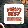 WB043 World's Best Bricklayer MDF Wooden Coaster by Kruzroyal |