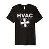 HVAC Tech for HVAC Premium T-Shirt