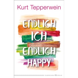 Endlich ich - endlich happy