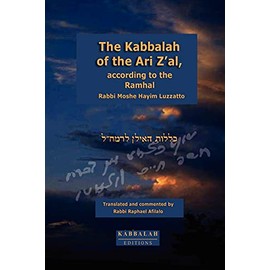 The Kabbalah of the Ari Z'al according to the Ramhal