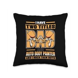 Detailing Car Spray Paint Kit Can Service Gifts I Have Two Titles Dad Automotive Vehicle Car Painter Throw Pillow, 16x16, Multicolor