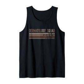 Dermatology Squad Skin Savior Dermatologist Derm Tank Top
