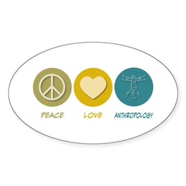 CafePress Peace Love Anthropology Oval Sticker Oval Car Bumper Sticker