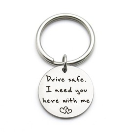 XYBAGS Drive Safe I Need You Here With Me, New Driver Gift for Her or Him, Trucker Husband Boyfriend Keychain Gifts