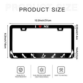 I Love My High Heel License Plate Frame Funny License Plate Frames Aluminum Car Accessories Cover with 2 Holes and Screws 12 x 6 Inch for Front Rear Car Plate Decor for Women Men