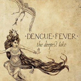 The Deepest Lake by Dengue Fever [Vinyl]