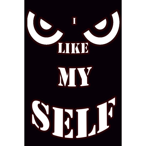 I like my self: Notebook / Journal Gift for Writing,