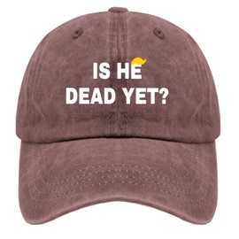 is He Dead Yet Hat for Men Funny Baseball Cap Funny Gifts Wine Red