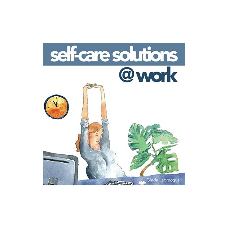 Self-Care Solutions at Work