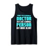 Doctor More Blunt Than Normal Funny Medical Quote Tank Top
