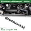 VekAuto Top Intake Exhaust Engine Camshaft for Toyota Camry 2007-2010