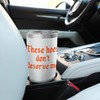 These hoes don't deserve me Stainless Steel Insulated Tumbler