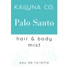 Kailuna Co. Palo Santo Natural Hair & Body Mist Spray,