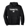 Thankful AF Pullover Hoodie