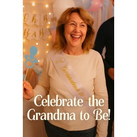 Grandma To Be Sash - White With Gold Letters | Girl Boy Baby Shower Sash Mom Nana Grand Mother Decorations Gender Reveal New Gift Gifts Grandmother Grandparents Favor Maternity mama Decoration