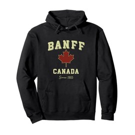 Banff Canada 1885 Vintage Graphic Pullover Hoodie