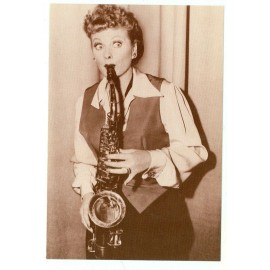I LOVE LUCY-LUCY PLAYING SAXOPHONE-4"X6