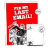 Guajolote Prints Per My Last Email Funny Sarcastic Memo Pad