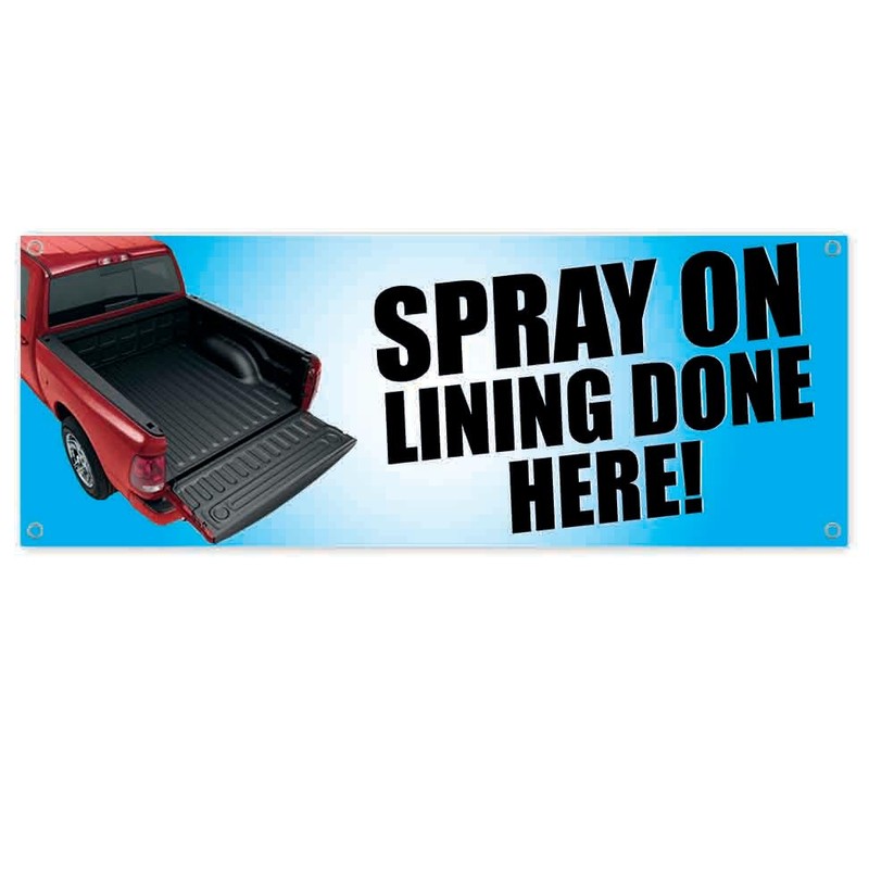 Spray On Liners 13 oz Banner | Non-Fabric | Heavy-Duty