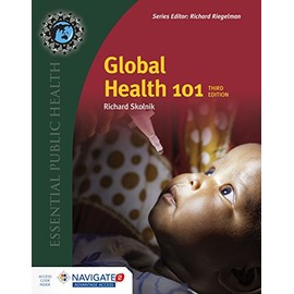 Global Health 101: Includes Bonus Chapter: Intersectoral Approaches to Enabling Better Health