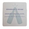 Grandad Drink Coaster - Grandma Decides Home Much Gift